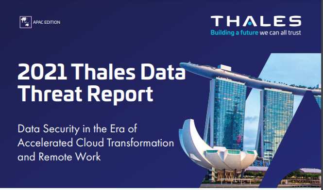 Thales Data Threat Report APAC Edition 2021.pdf